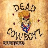 Dead Cowboyz : Exhumed